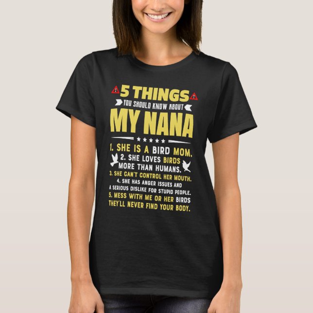 5 Things You Should Know About My Bird Mom Grandma T-Shirt (Vorderseite)