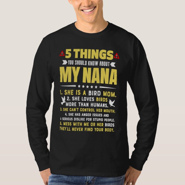 5 Things You Should Know About My Bird Mom Grandma T-Shirt (Vorderseite)