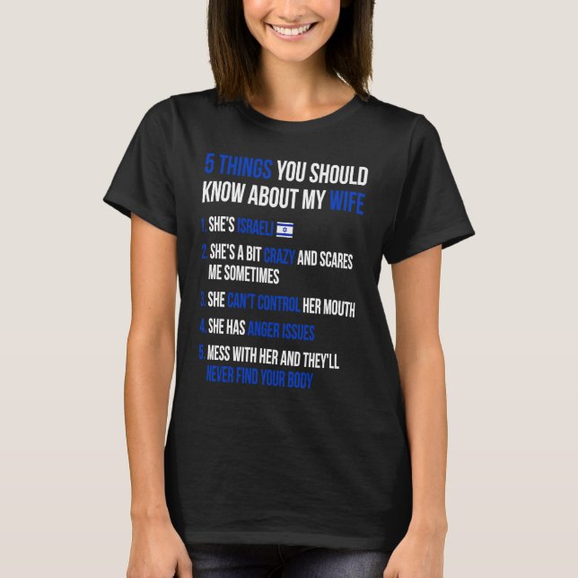 5 Things You Should Know About My Israeli Wife T-Shirt (Vorderseite)