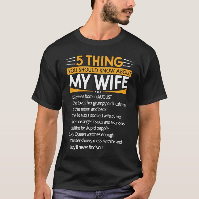 5 Things You Should Know About My Wife She was Bor T-Shirt (Vorderseite)