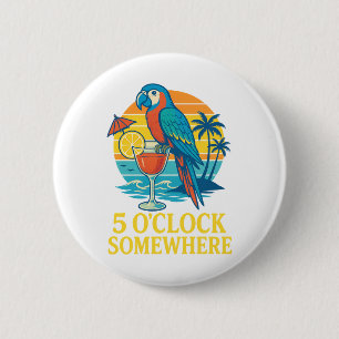 5 Uhr irgendwo Papagei Cocktail Sonnenuntergang Button