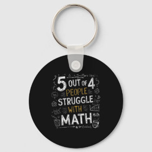 5 von 4 Menschen kämpfen mit Mathe lustiger Witz  Schlüsselanhänger