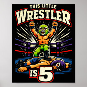 5. Wrestling-Geburtstagsfeier Dieser kleine Wrestl Poster