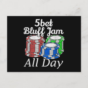 5bet Bluff Jam All Day Texas Holdem Player Funny Feiertagspostkarte