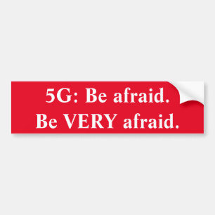 5G: Seien Sie sehr ängstlichAutoaufkleber Autoaufkleber