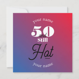 5O und immer noch heiß