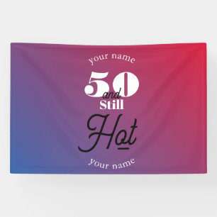 5O und immer noch heiß Banner