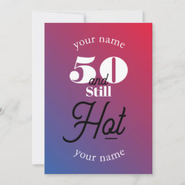 5O und immer noch heiß Einladung