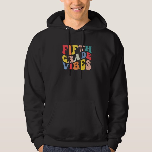 5th Fifth Grade Vibes Teacher Back To School Retro Hoodie (Vorderseite)