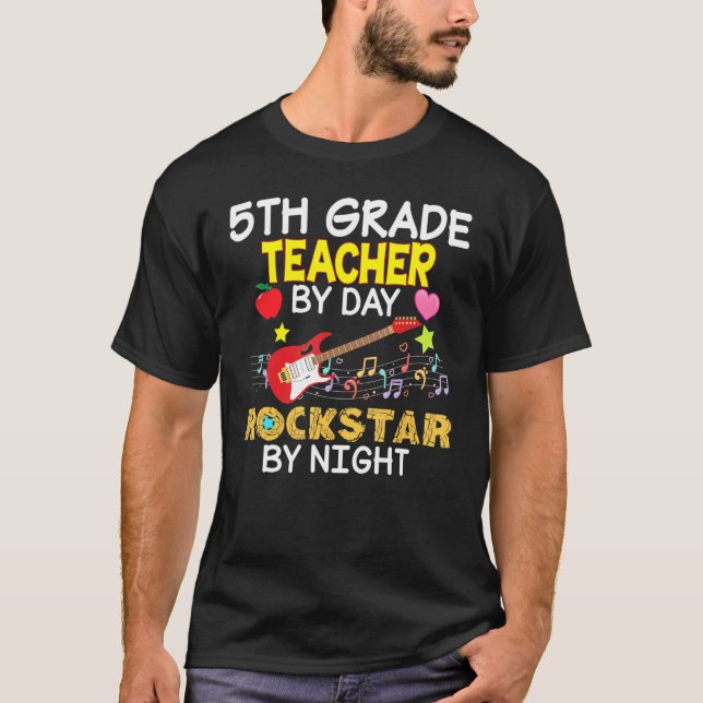 5th Grade Lehrer By Day Rockstar Night Fifth Back T-Shirt (Vorderseite)