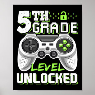 5th Grade Level Unlock Video Game Byck to School Poster