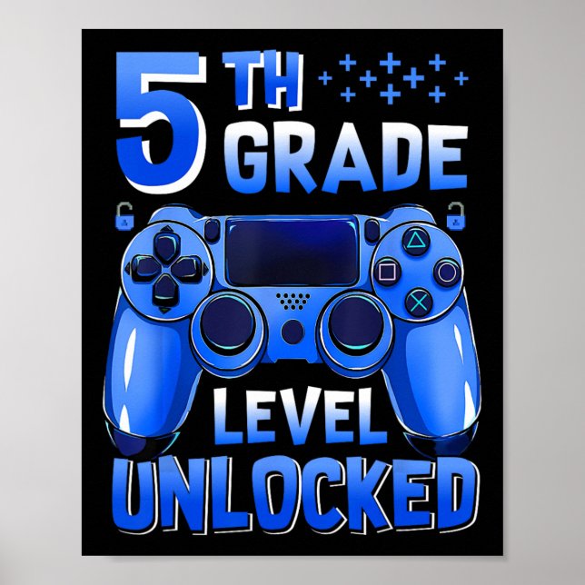 5th Grade Level Unlocked Gamer First Day Of School Poster (Vorne)