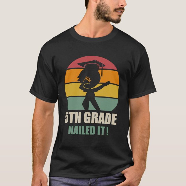 5Th Grade Nailed It  Graduation Dab 2021 T-Shirt (Vorderseite)