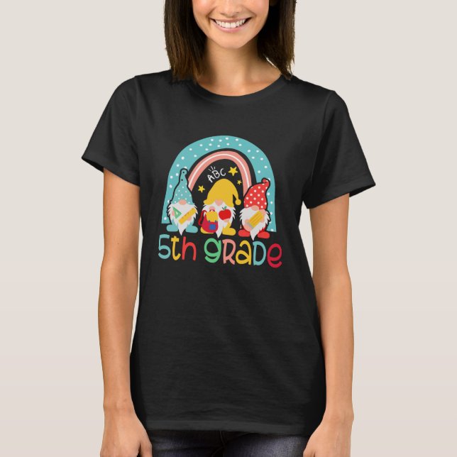 5th Grade  Rainbow Gnomes Happy First Day Of Schoo T-Shirt (Vorderseite)