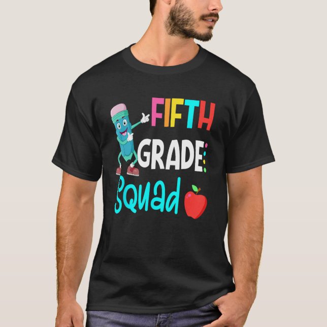 5th Grade Squad Fifth Teacher Student Team Back To T-Shirt (Vorderseite)