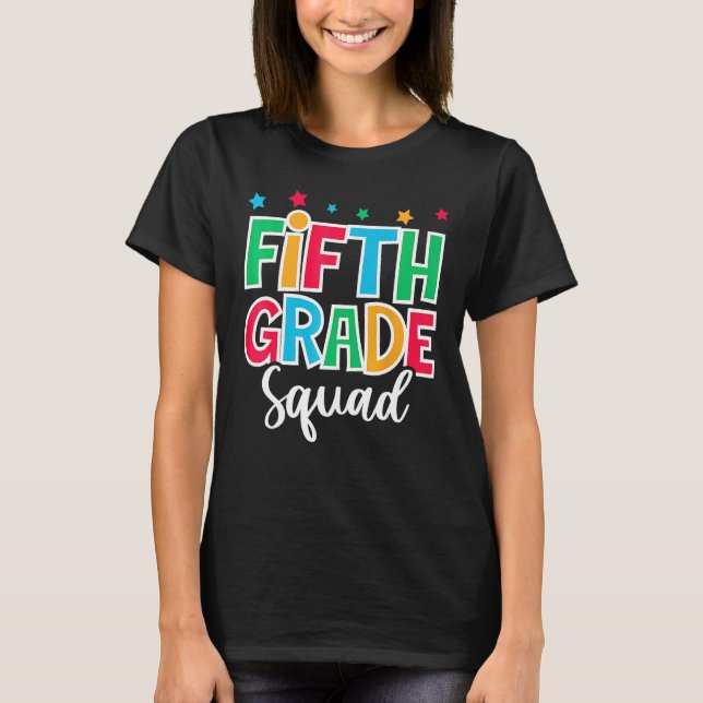 5th Grade Squad First Day of School Welcome Back t T-Shirt (Vorderseite)