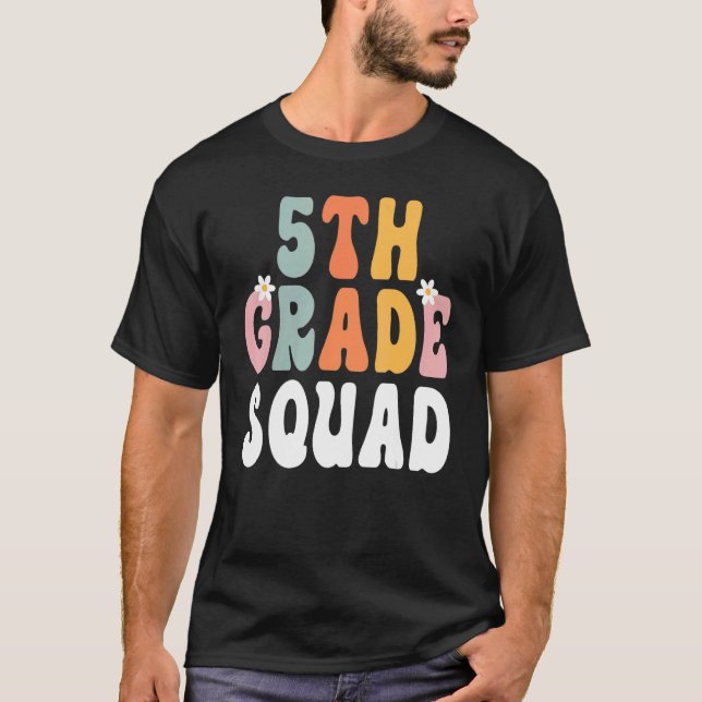 5th Grade Squad Retro Groovy Teacher Happy 1st Day T-Shirt (Vorderseite)