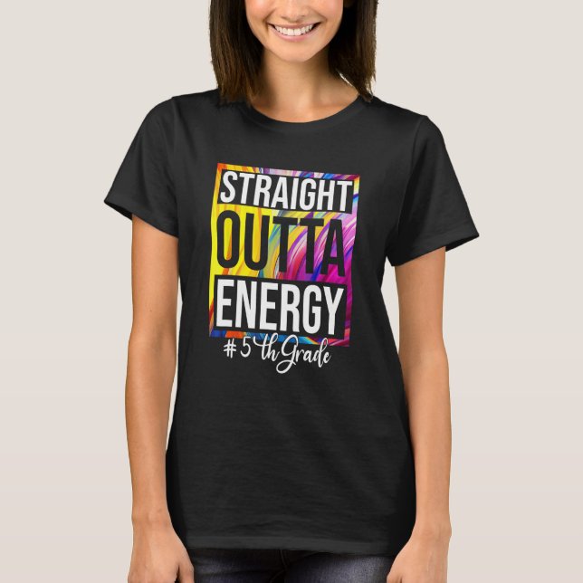 5th Grade Teacher Straight Outta Energy Groovy Kra T-Shirt (Vorderseite)