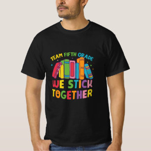 5th Grade Teacher Team Fünfte Klasse gemeinsam T-Shirt