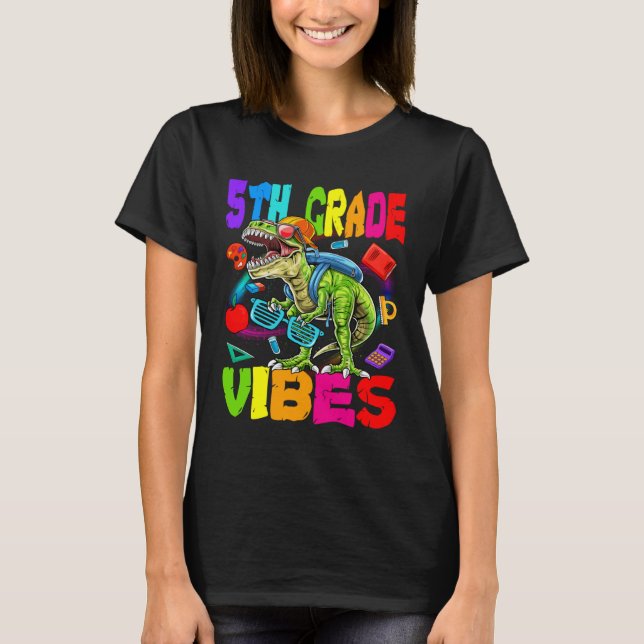 5th Grade Vibes Dinosaur Back To School T-Shirt (Vorderseite)