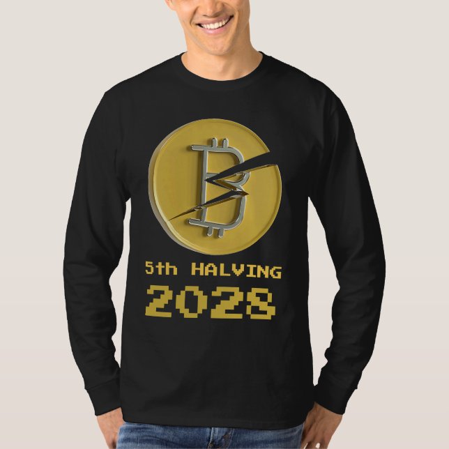5th Halving Bitcoin 2028 Crypto Halvenings T-Shirt (Vorderseite)