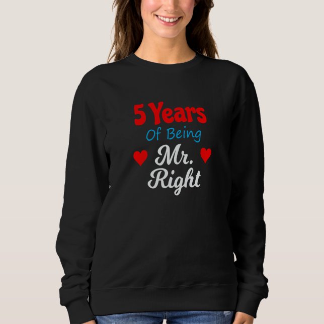 5th Wedding Anniversary for Men Him Mr Right Husba Sweatshirt (Vorderseite)