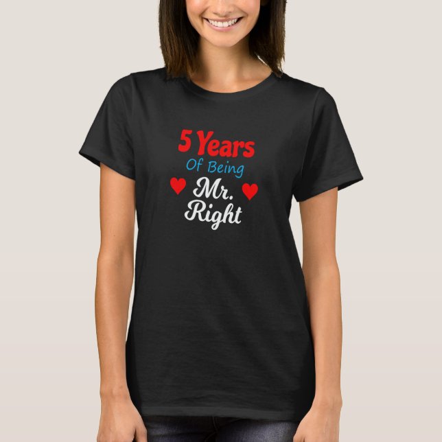 5th Wedding Anniversary for Men Him Mr Right Husba T-Shirt (Vorderseite)