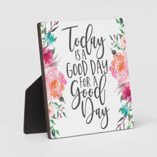 5x5 Heute ist ein guter Tag für einen guten Tag Fotoplatte