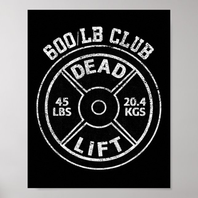 600 Lbs Pound Dead Lift Club Gym Weightlifting Pow Poster (Vorne)