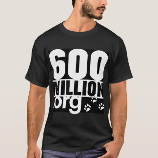 600 Million grundlegendes T-Shirt