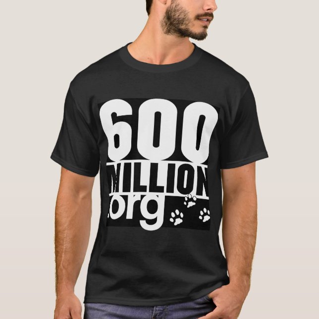 600 Million grundlegendes T-Shirt (Vorderseite)