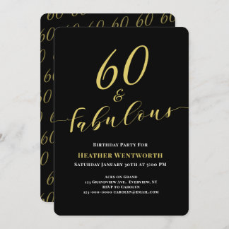 60 and Fabulous 60th Birthday Gold Black Script Einladung