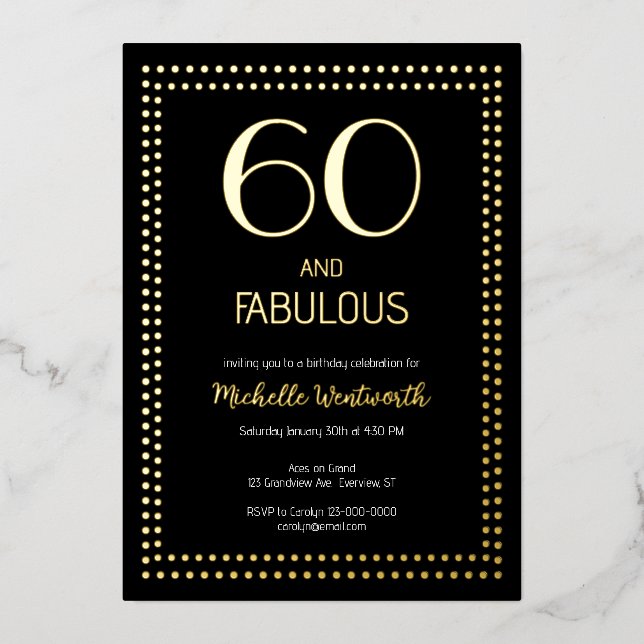 60 and Fabulous Elegant Sixtieth Birthday Party Folieneinladung (Vorderseite)