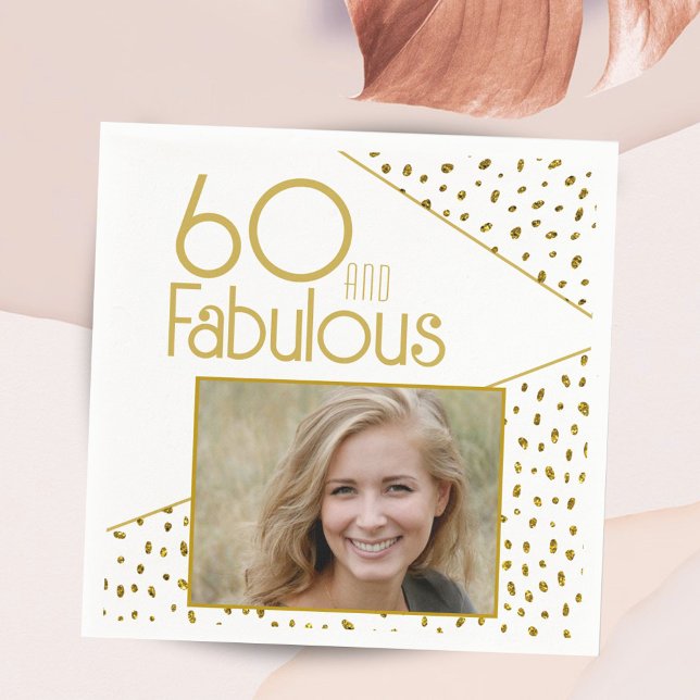 60 and Fabulous Gold Glitter Photo 60th Birthday  Serviette (Von Creator hochgeladen)