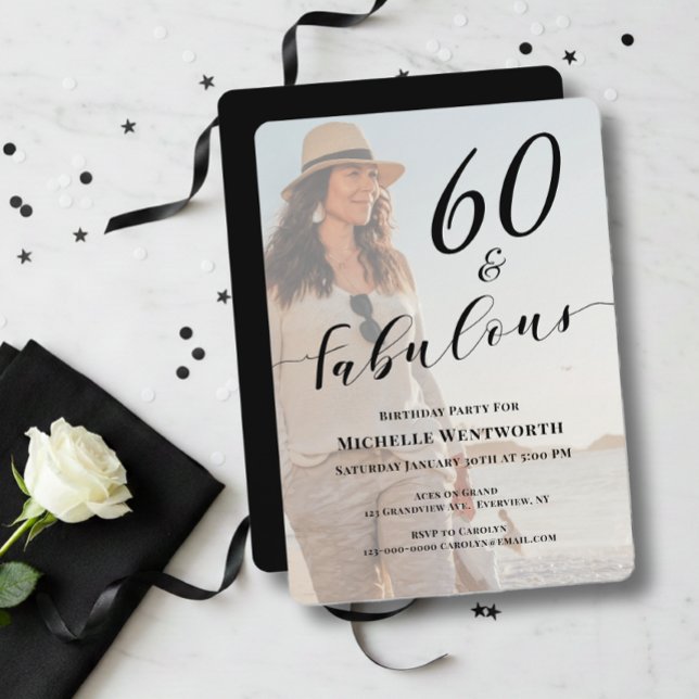 60 and Fabulous Sixtieth Birthday Photo Script Einladung (Von Creator hochgeladen)