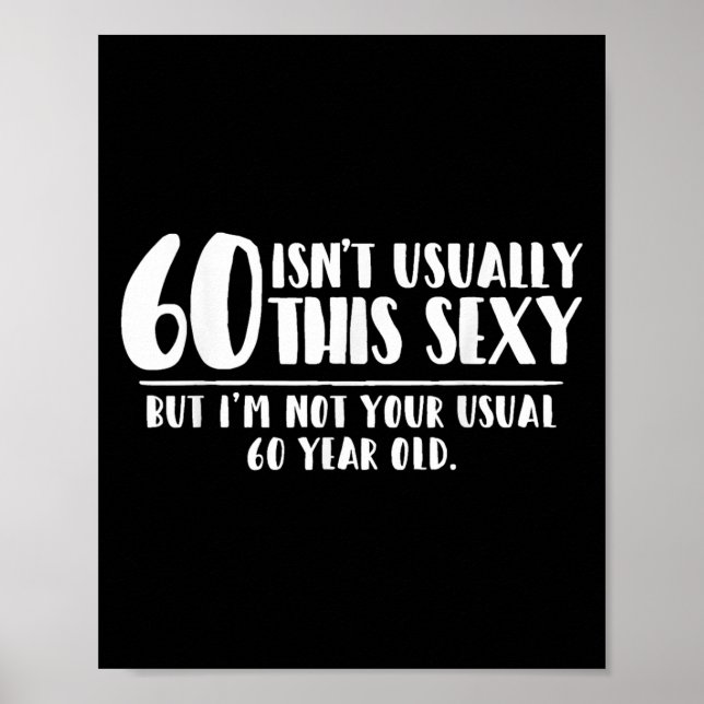 60 And Y Shirt Funny 60th Birthday Gift  Poster (Vorne)