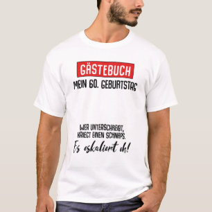 60. Birthday Man Woman Party Guest Book 60 Jahre T-Shirt