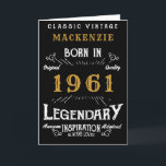 60. Birthday Sixty Sixtieth Born 1961 Legendary Karte<br><div class="desc">Say Happy 60th Birthday for those born in 1961 Add your name birthday greeting card Edit the name and year plus the message inside with the template provided. Wonderful custom black birthday card with white and gold vintage style typography. This card is also available in a giant size format for...</div>