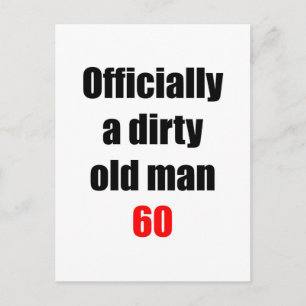 60 Dirty Old Man Postkarte