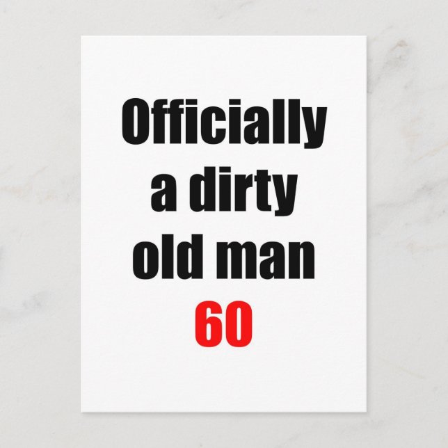60 Dirty Old Man Postkarte (Vorderseite)