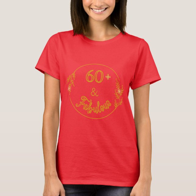60 Etwas und Fantastisch T-Shirt (Vorderseite)