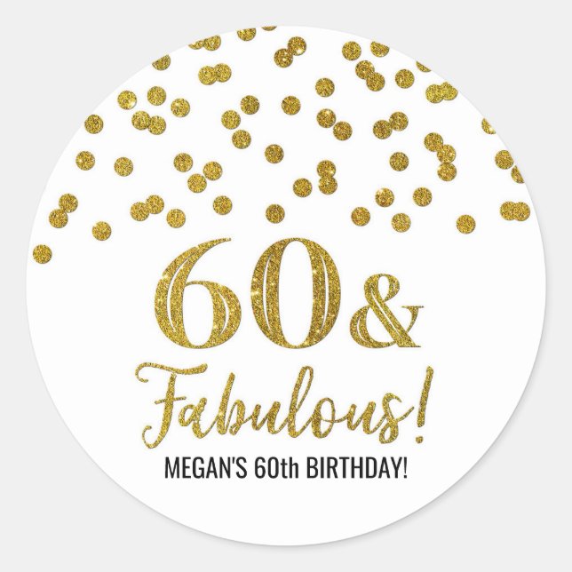 60 & Fabulous Birthday Gold Confetti Classic Runde Runder Aufkleber (Vorderseite)