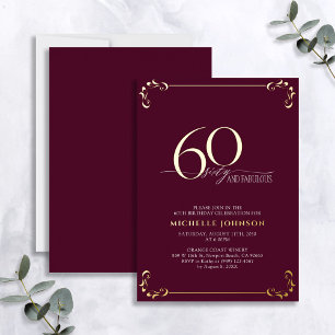 60 & Fabulous Burgunder & Gold Kalligrafie Geburts Folieneinladung