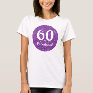 60 & Fabulous Geburtstagsfeier Lila Glanz T-Shirt