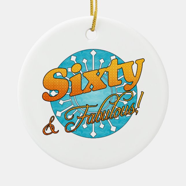 60 & Fabulous! Keramikornament (Vorne)