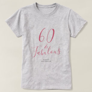 60 Fabulous Pink Individuelle Name 60. Geburtstags T-Shirt