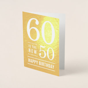 60. Geburtstag 60 ist der neue 50 Folienkarte