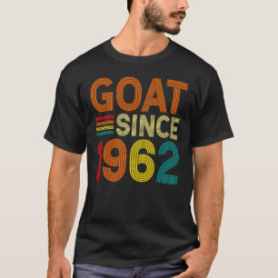 60. Geburtstag 60 Jahre alte Ziege seit 1962 T-Shirt