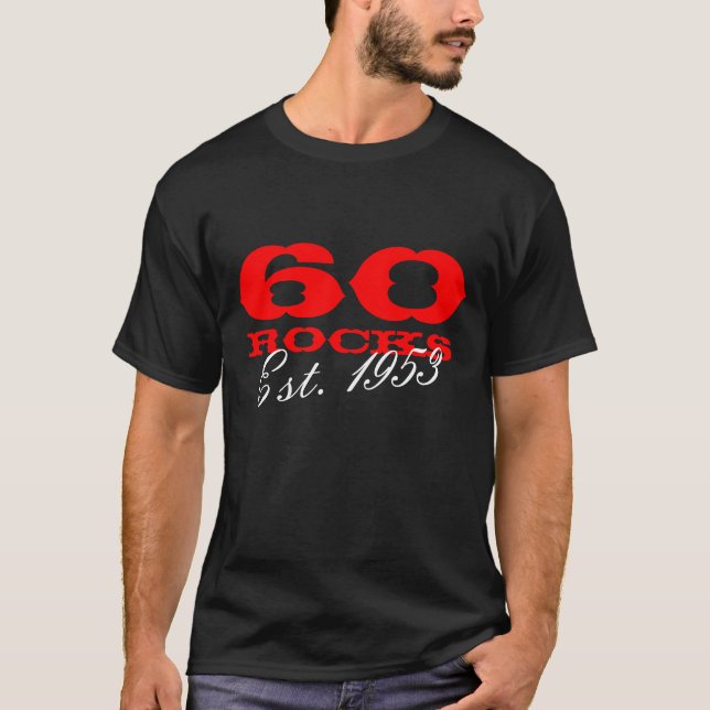 60. Geburtstag bis Shirt | 60 Rocks Est. 1953 - 20 (Vorderseite)