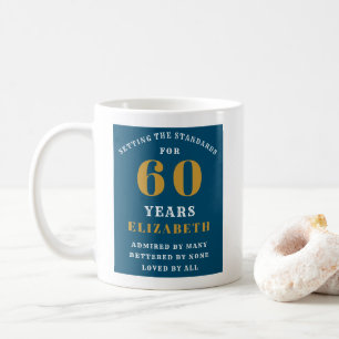 60. Geburtstag Blau und Gold Ihren Namen hinzufüge Kaffeetasse